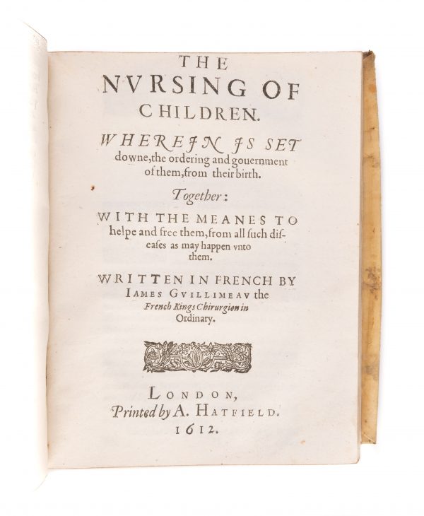 THE SECOND ENGLISH MIDWIFERY MANUAL. GUILLEMEAU (Jacques). Child-Birth or, the Happy Deliverie of Women.