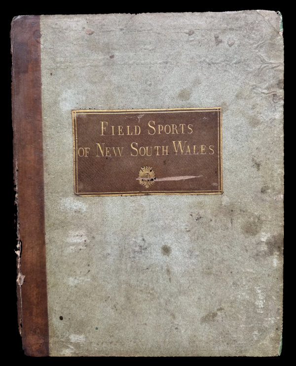 Louis Philippe, The King of France's Copy - "Field Sports New South Wales"