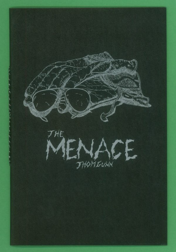 GUNN, Thom. The Menace.