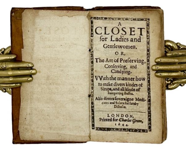 Two of the most influential and early English works on cookery, preserving, and candying, in a contemporary binding