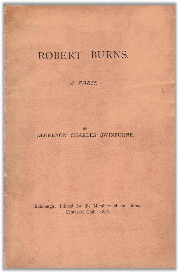 Robert Burns: A Poem - Algernon C. Swinburne [Thomas J. Wise]