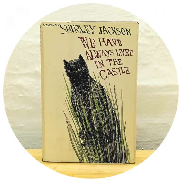 We Have Always Lived In The Castle [1st Ed]